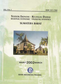 Statistik Ekonomi - Keuangan Daerah Regional Economic - Finansial Statistics Sumatera Barat Vol. II No. 3 Maret 2002