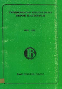 Statistik Ekonomi - Keuangan Daerah Provinsi Sumatera Barat April 1998