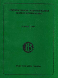 Statistik Ekonomi - Keuangan Daerah Provinsi Sumatera Barat Januari 1999