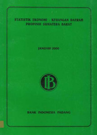 Statistik Ekonomi - Keuangan Daerah Provinsi Sumatera Barat Januari 2000