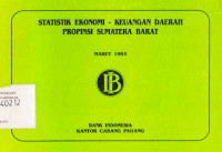 Statistik Ekonomi - Keuangan Daerah Propinsi Sumatera Barat Maret 1993