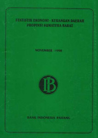 Statistik Ekonomi - Keuangan Daerah Provinsi Sumatera Barat November 1998