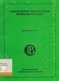 Statistik Ekonomi - Keuangan Daerah Provinsi Sumatera Barat September 1995