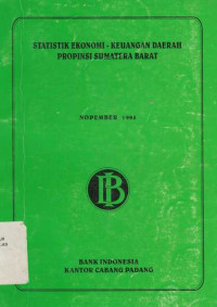 Statistik Ekonomi - Keuangan Daerah Provinsi Sumatera Barat Nopember 1995