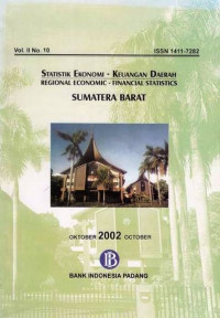 Statistik Ekonomi - Keuangan Daerah Regional Economic - Financial Statistics Sumatera Barat Vol. II No. 10 Oktober 2002