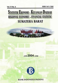 Statistik Ekonomi - Keuangan Daerah Regional Economic - Finansial Statistics Sumatera Barat Juni 2004 Vol. IV No. 6