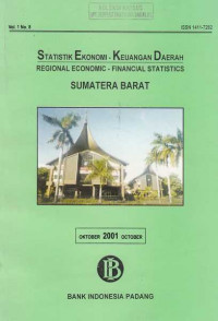 Statistik Ekonomi - Keuangan Daerah Regional Economic - Finansial Statistics Sumatera Barat Oktober 2001 Vol. 1 No. 8