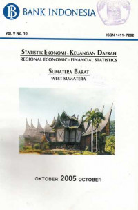 Statistik Ekonomi - Keuangan Daerah Regional Economic - Finansial Statistics Sumatera Barat Oktober 2005 Vol. V No. 10