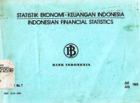 Statistik Ekonomi - Keuangan Indonesia Indonesian Financial Statistics Vol. XXI No. 7 Juli 1988