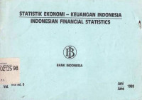 Statistik Ekonomi - Keuangan Indonesia Indonesian Financial Statistics Vol. XXII No. 6 Juni 1989