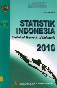 Statistik Indonesia Statistical Yearbook of Indonesia 2010