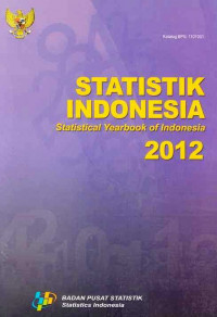 Statistik Indonesia Statistical Yearbook of Indonesia 2012