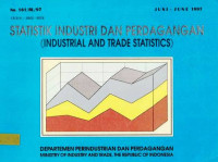 Statistik Industri dan Perdagangan (Industrial and Trade Statistics) juni - June 1997