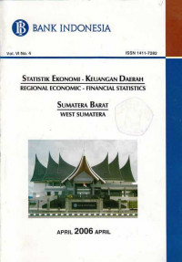 Statistik Ekonomi - Keuangan Daerah Sumatera Barat Regional Economic - Financial Statistics West Sumatera April 2006 Vol. VI No. 4