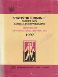 Statistik Kriminal Sumber Data Lembaga Permasyarakatan 1997