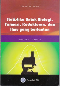 Statistika Untuk Biologi, Farmasi, Kedokteran, Dan Ilmu Yang Bertautan