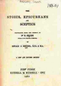 The Stoics Epicureans and Sceptics