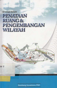 Strategi Dalam Penataan Ruang dan Pengembangan Wilayah