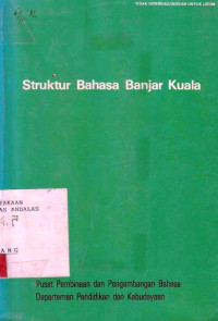 Struktur Bahasa Banjar Kuala /  Abdul Djabar Hapip