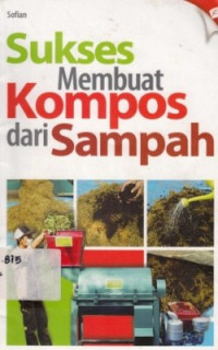 Sukses Membuat Kompos Dari Sampah