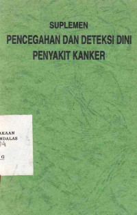 Suplemen pencegahan dan deteksi dini penyakit kanker