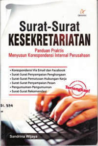 Surat-Surat Kesekretariatan : Panduan Praktis Menyusun Korespondensi Internal Perusahaan