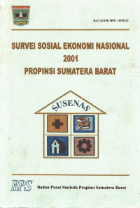 Survei Sosial Ekonomi Nasional 2001 Propinsi Sumatera Barat