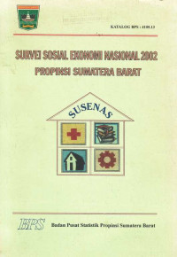 Survei Sosial Ekonomi Nasional 2004 Provinsi Sumatera Barat