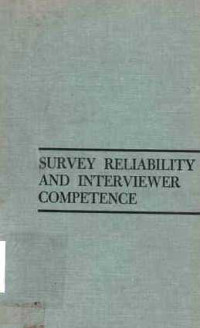 Survey Reliability and Interviewer Competence