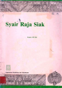 Syair Raja Siak / Kosim H.R