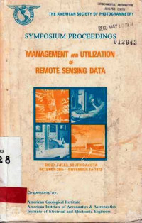 Symposium Proceeding Management and Utlization of Remote Sensing Data