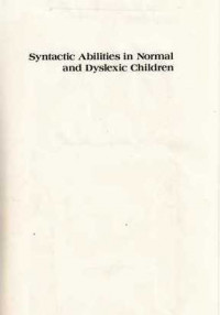 Syntactic Abilities in Normal and Dyslexic Children