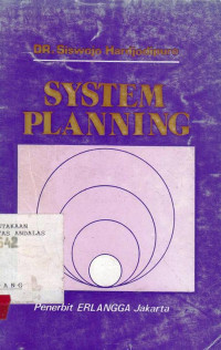 System Planning / Siswojo Hardjodipuro