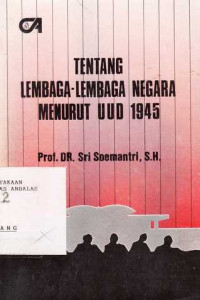 Tentang Lembaga-Lembaga Negara Menurut Uud 1945