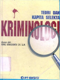 Teori Dan Kapita Selekta Kriminologi