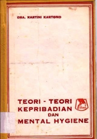 Teori-Teori Kepribadian Dan Mental Hygiene