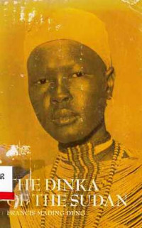 THE DINKA Of The Sudan