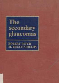 THE SECONDARY Glaucomas