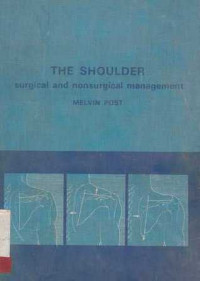 THE SHOULDER  Surgical And Nonsurgical Management