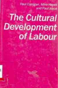 The Cultural Development Of Labour