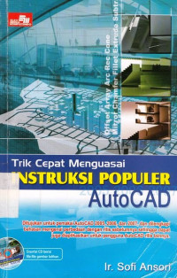 Trik Cepat Menguasai Intruksi Populer Auto Cad