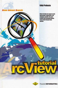 Sistim Informasi Geografis : Tutorial Arcview