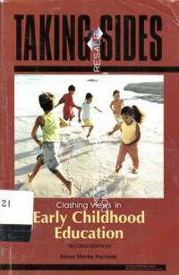 Taking Sides : Clashing View in Early Childhood Education