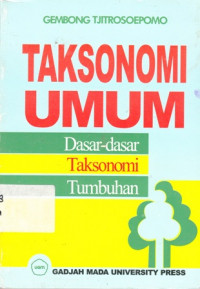 Taksonomi Umum: Dasar-Dasar Taksonomi Tumbuhan