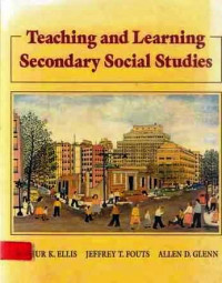 Teaching And Learning Secondary Social Studies