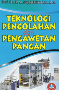 Teknologi Pengolahan Dan Pengawetan Pangan