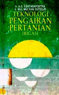 Teknologi Pengairan Pertanian (Irigasi)