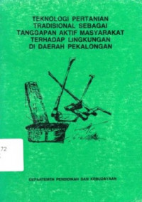 Teknologi Pertanian Tradisional Sebagai Tanggapan Aktif Masyarakat Terhadap Lingkungan Di Daerah Pekalongan