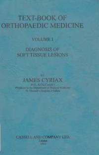 Text-Book Of Orthopedic Medicine Vol I