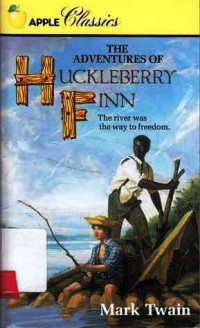 The Adventures of Huckleberry Finn